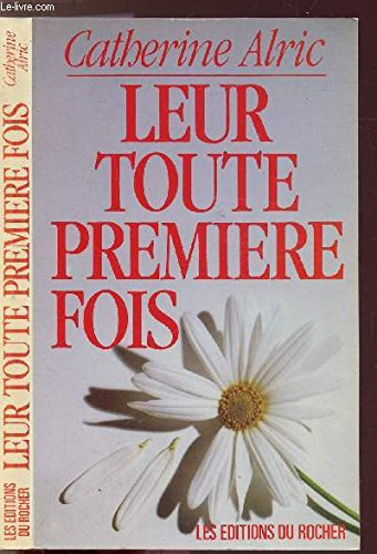 leur toute première fois