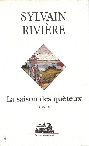 La Saison des Queteux
