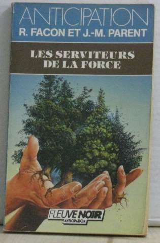 Les Serviteurs de la force