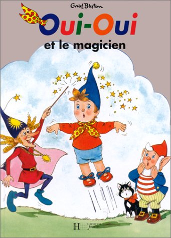 oui-oui et le magicien