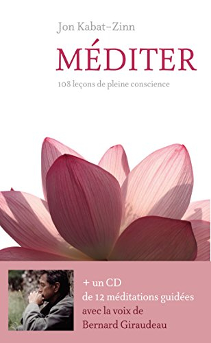 Méditer : 108 leçons de pleine conscience