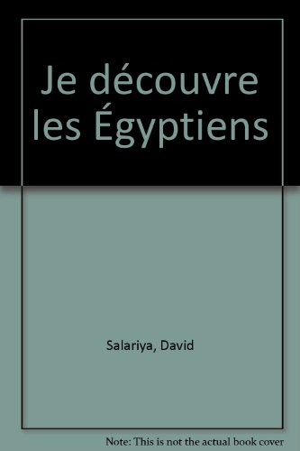 Je découvre les Egyptiens