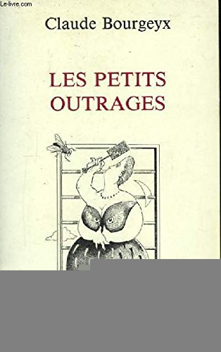 les petits outrages
