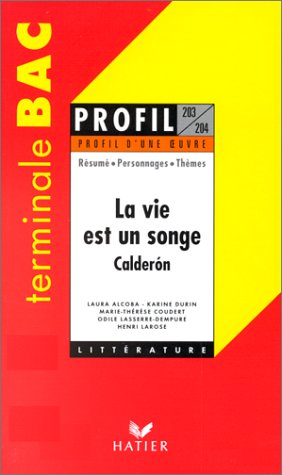 La vie est un songe, Calderon