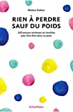 Rien à perdre sauf du poids