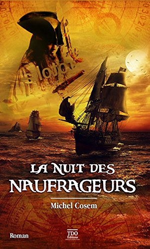 la nuit des naufrageurs