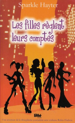 Les filles règlent leurs comptes