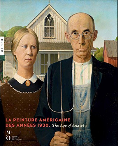 La peinture américaine des années 1930 : the age of anxiety