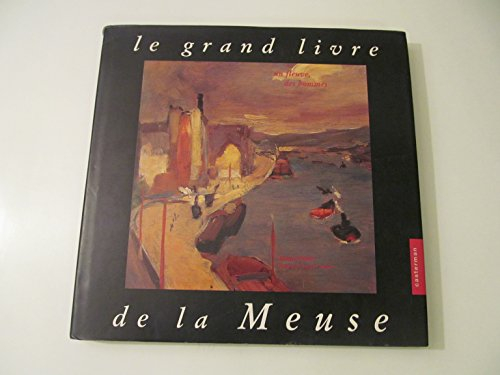 le grand livre de la meuse