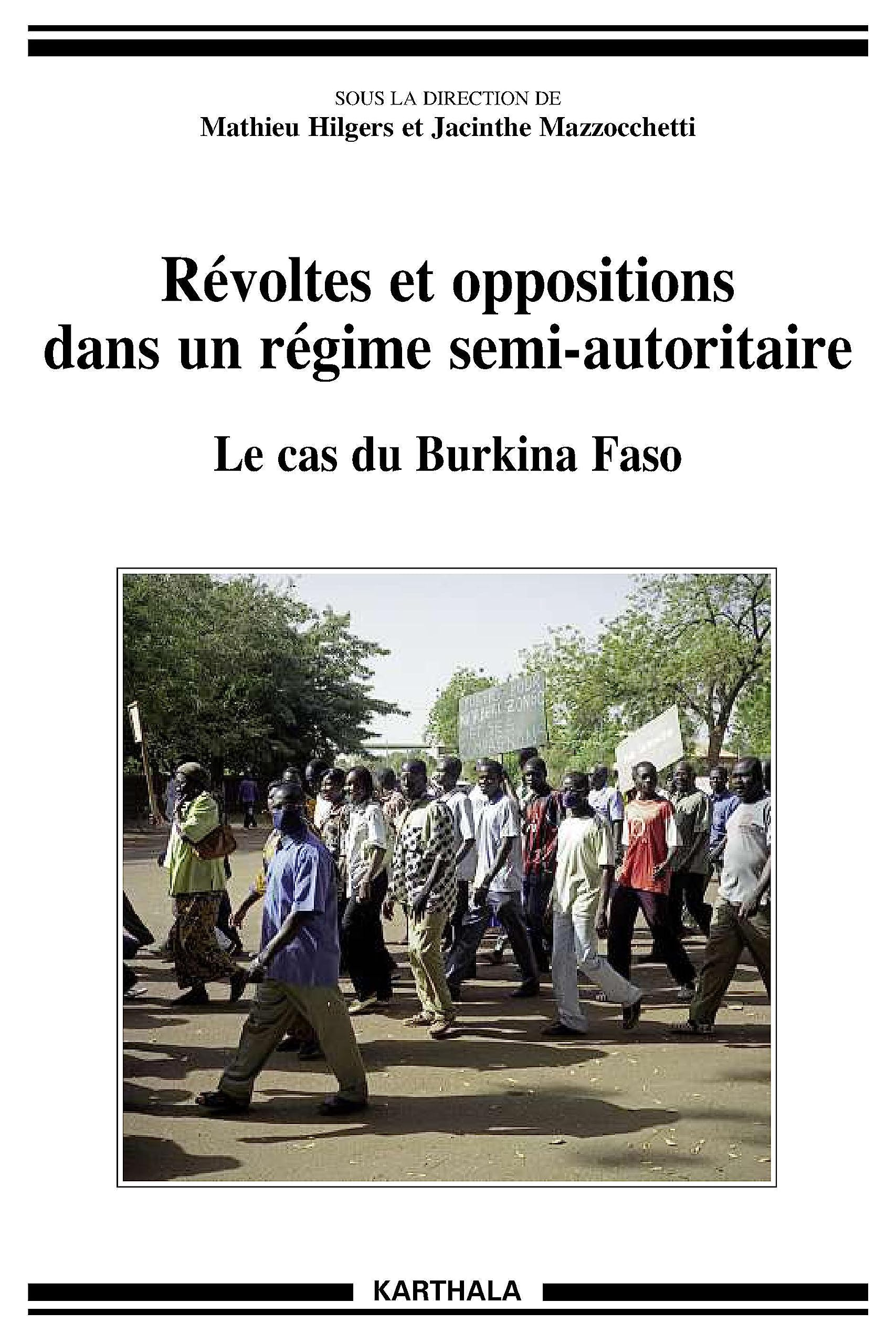Révoltes et oppositions dans un régime semi-autoritaire : le cas du Burkina Faso
