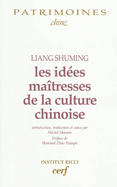 Les idées maîtresses de la culture chinoise