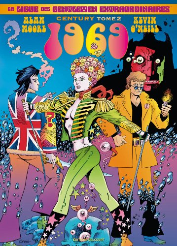 La ligue des gentlemen extraordinaires : century. Vol. 2. 1969