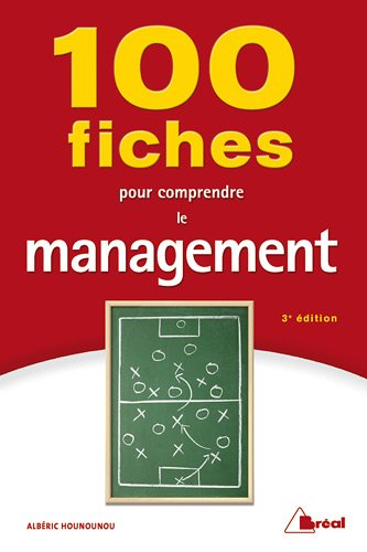 100 fiches pour comprendre le management