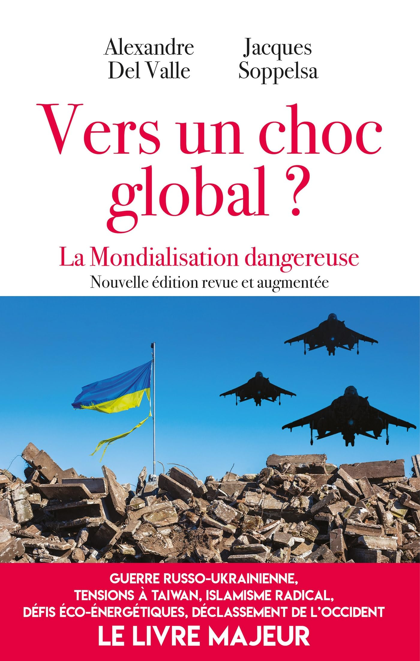La grande recomposition : pourquoi le monde entre dans une nouvelle ère