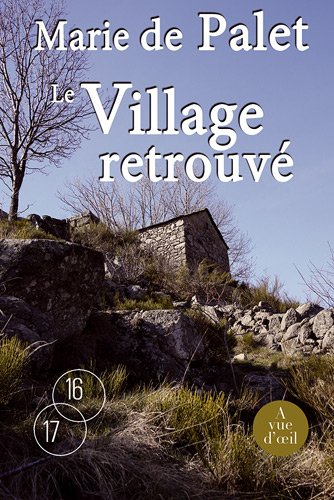 Le village retrouvé