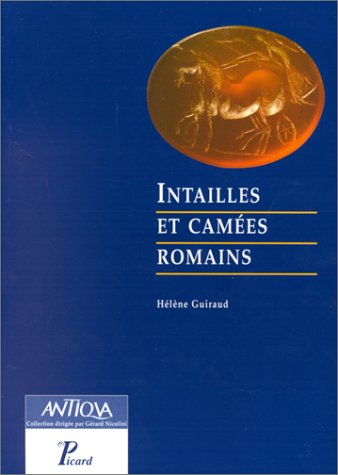 Intailles et camées romains