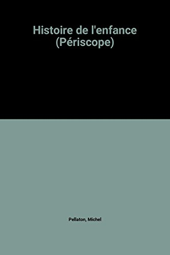 histoire de l'enfance (périscope)