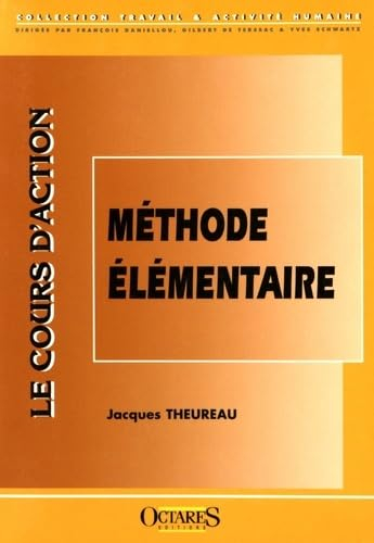 Le cours d'action : méthode élémentaire