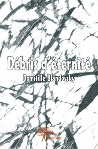 débris d'éternité