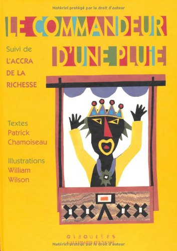 Le commandeur d'une pluie. L'accra de la richesse