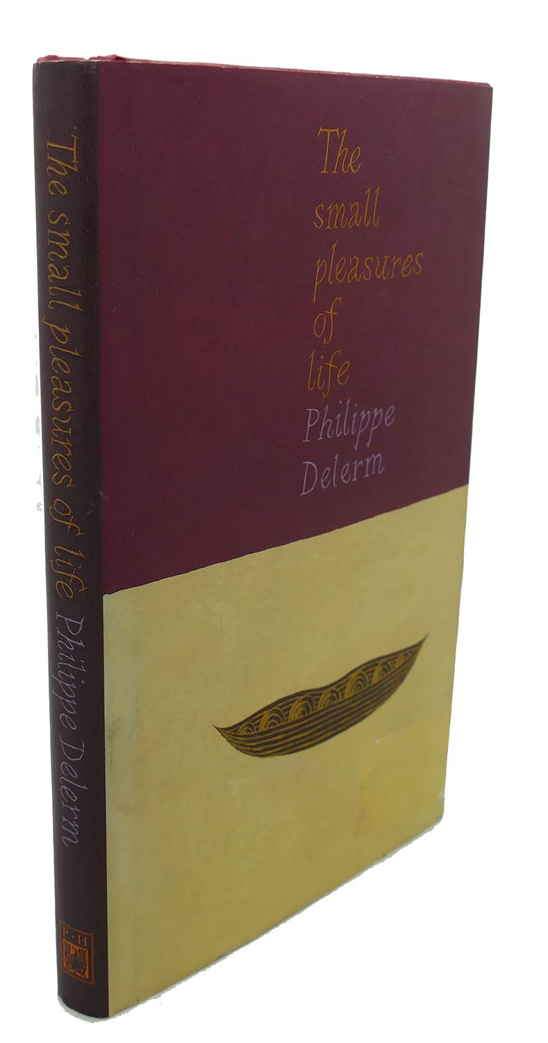 The Small Pleasures of Life