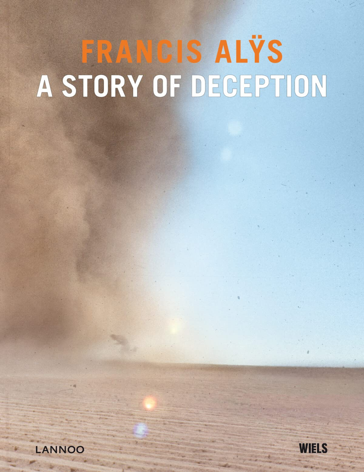 Francis Alÿs : a story of deception : exposition, Londres, Tate modern, du 15/6/2010