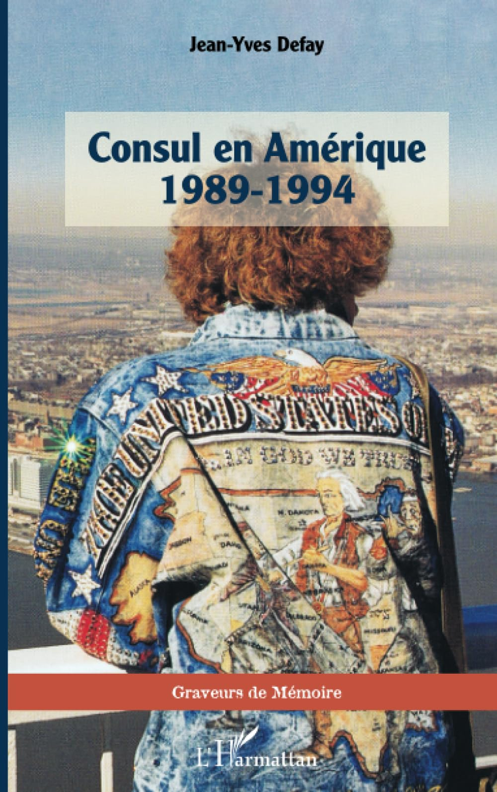 Consul en Amérique : 1989-1994