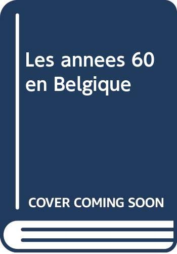 Les années 60 en Belgique