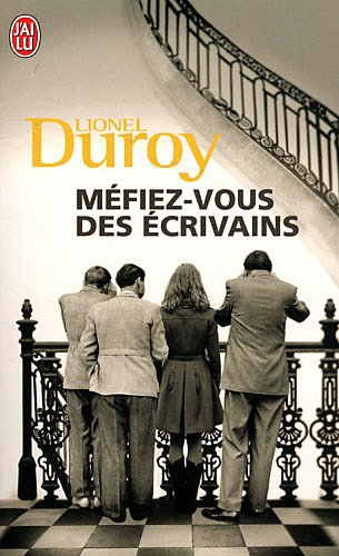 Méfiez-vous des écrivains