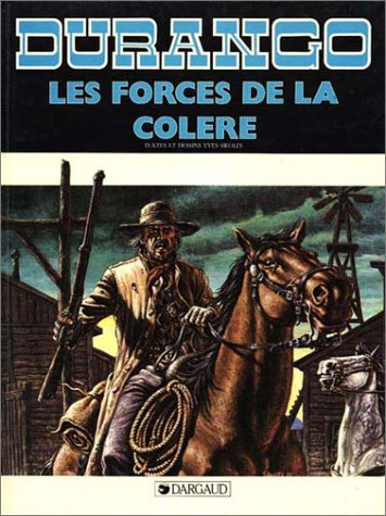 les forces de la colère
