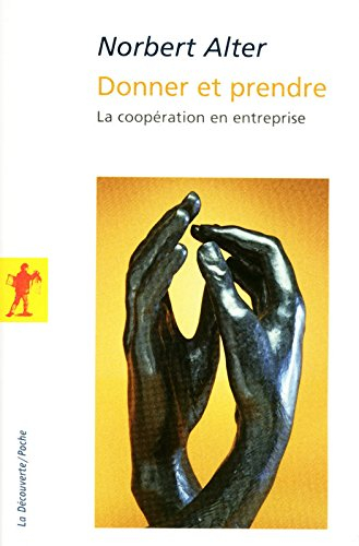 Donner et prendre : la coopération en entreprise