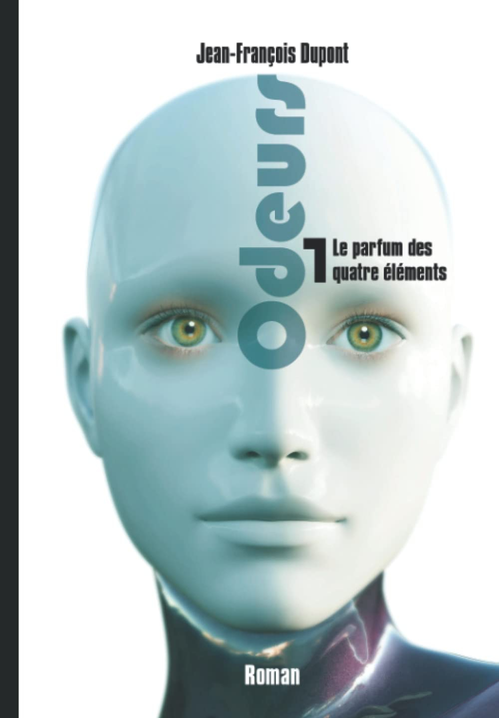 Odeurs: Le parfum des quatre éléments