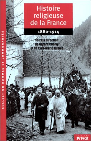 Histoire religieuse de la France. Vol. 3. 1880-1914