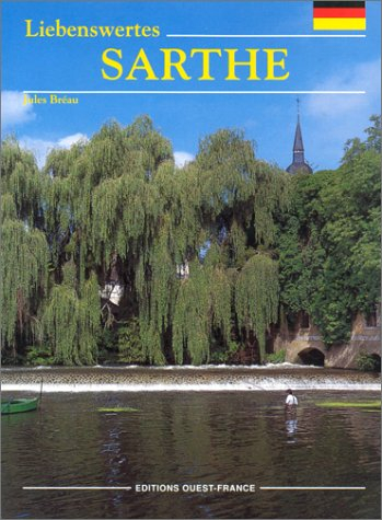 Liebenswerte Sarthe