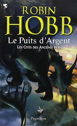 Les cités des Anciens. Vol. 8. Le puits d'argent