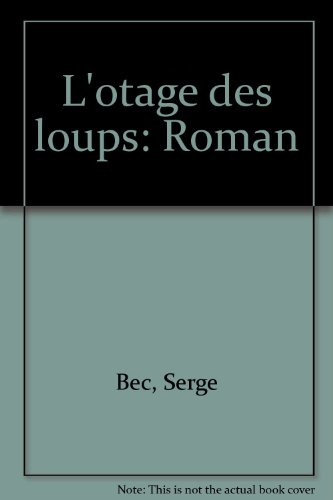 L'otage des loups