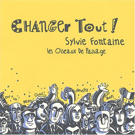 Changer tout !