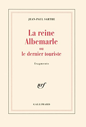 La Reine Albemarle ou le Dernier touriste
