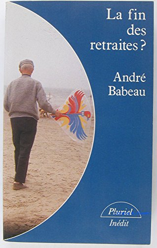 La Fin des retraites ?