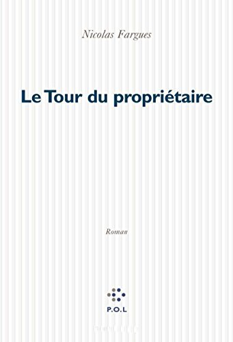 Le tour du propriétaire
