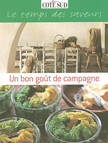 Un bon goût de campagne