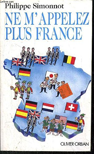 Ne m'appelez plus France