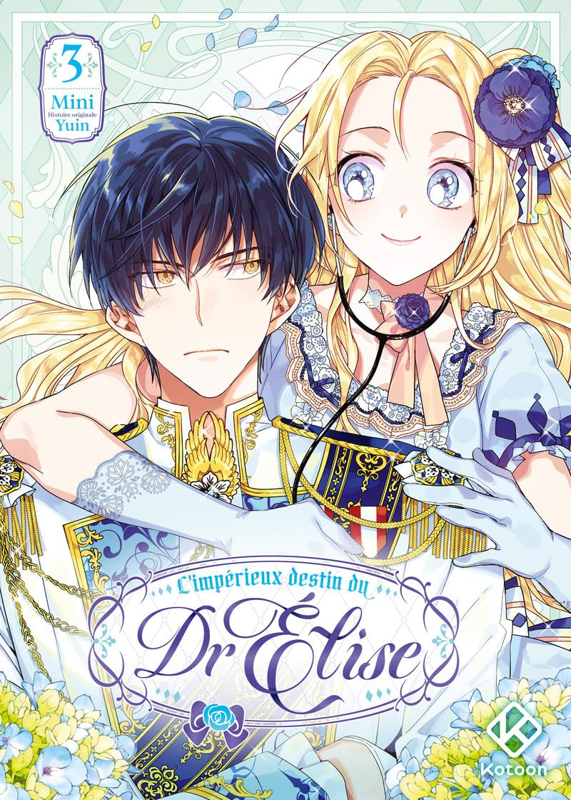 L'impérieux destin du Dr Elise. Vol. 3