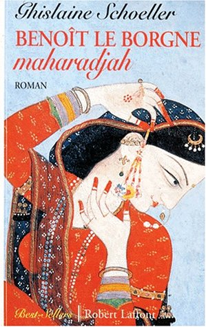 Benoît le Borgne, maharadjah