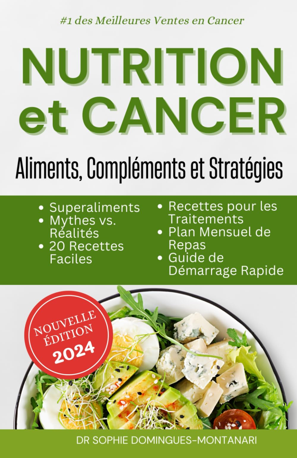 NUTRITION et CANCER: Aliments, Compléments et Stratégies