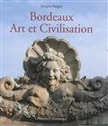Bordeaux, art et civilisation