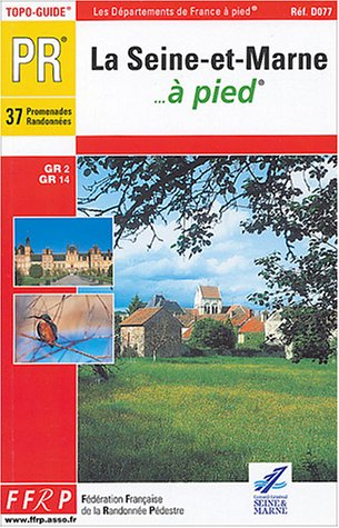 La Seine-et-Marne à pied