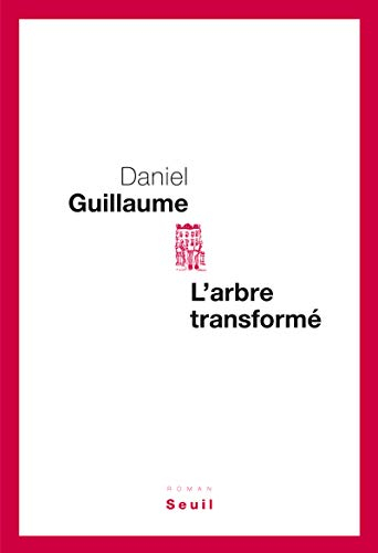 L'arbre transformé : récit