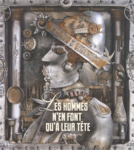 Les hommes n'en font qu'à leur tête