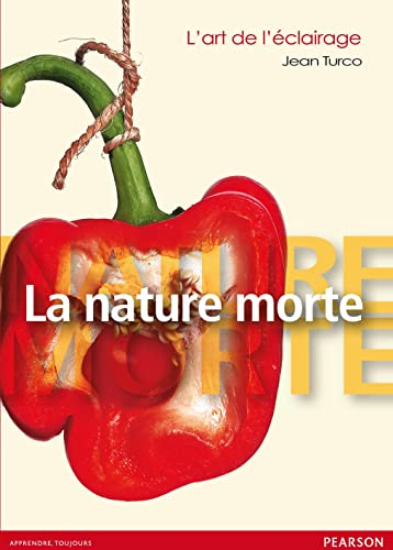 L'art de l'éclairage. La nature morte